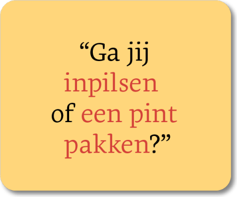 Ga jij inpilsen of een pint pakken